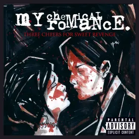 Three Cheers for Sweet Revenge Explicit Lyrics
